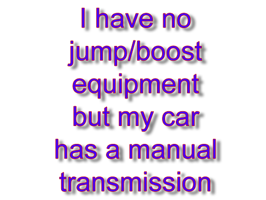 i have no equipment but a manual transmission